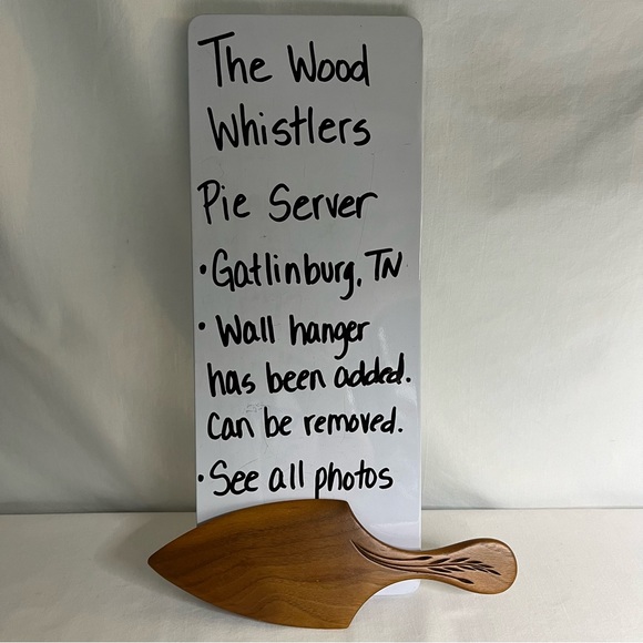 The Wood Whistlers Wooden Pie Server. Gatlinburg TN - Picture 9 of 9
